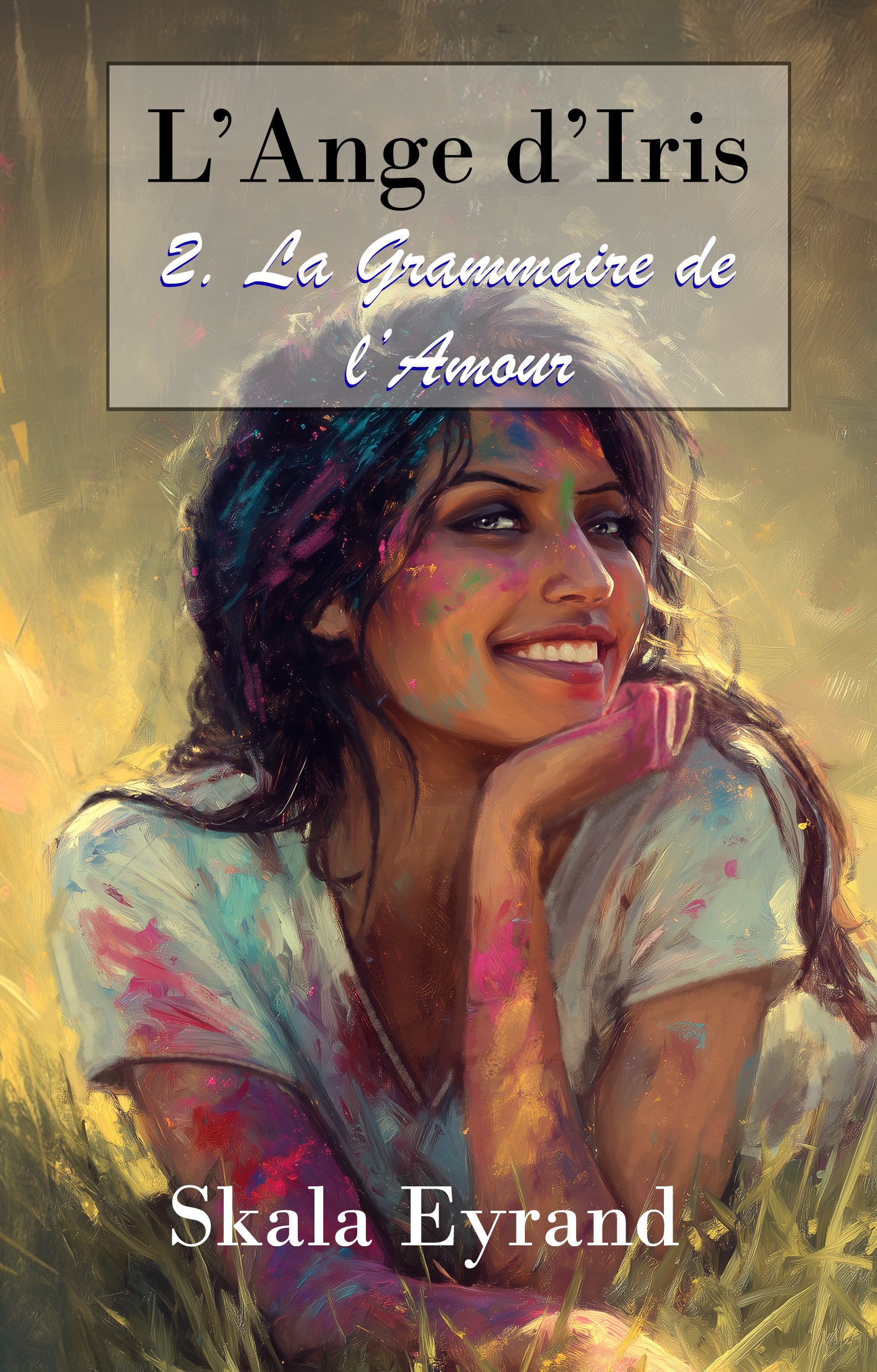 Couverture de La Grammaire de l'Amour, Romance contemporaine • Slow burn, un roman de Skala Eyrand